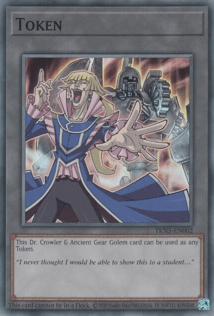 Token (Dr. Crowler and "Ancient Gear Golem")