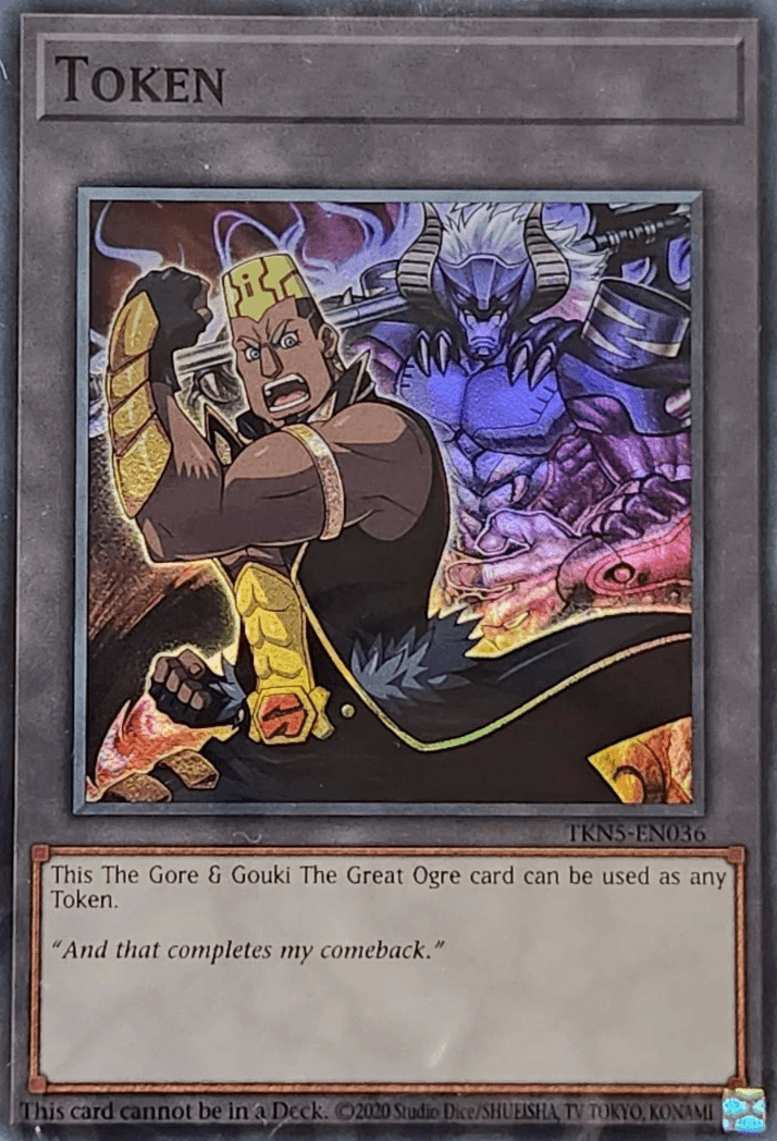 Token (The Gore and "Gouki The Great Ogre")